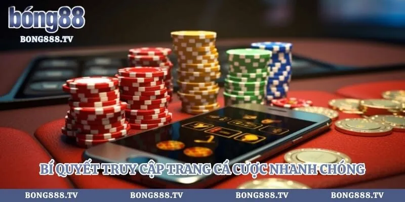 Vào bong88 Hình số 3 tại sungaibunus.my Bí quyết truy cập trang cá cược nhanh chóng không bị chặn